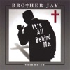 It's All Behind Me. Vol.6