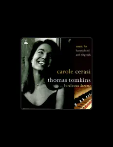 Listen to Carole Cerasi, watch music videos, read bio, see tour dates & more!