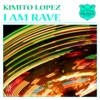 I Am Rave