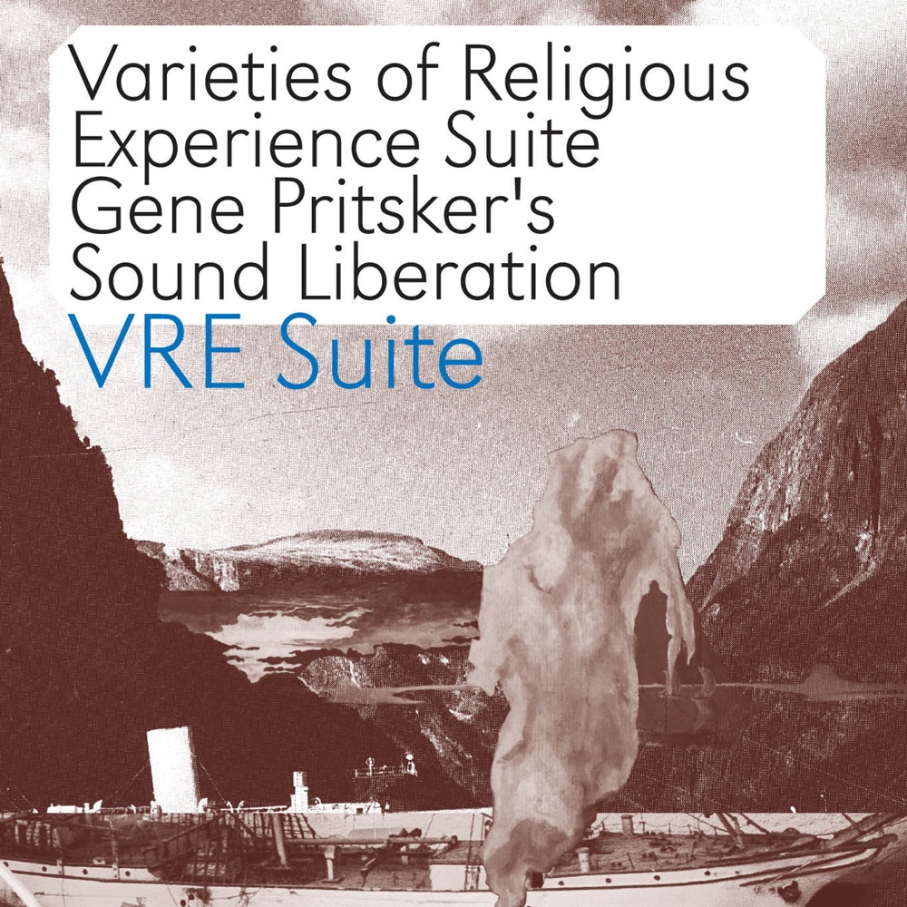 Обложка альбома «Pritsker: Varieties of Religious Experience Suite» — Sound Liberation