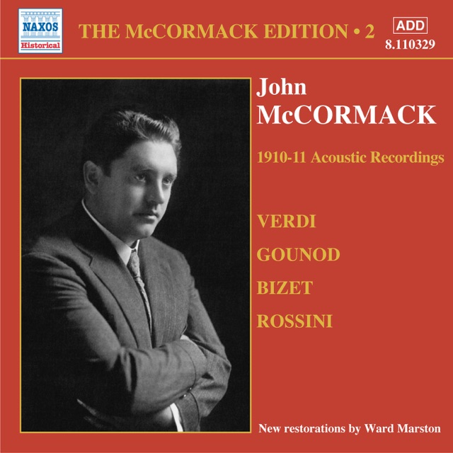 The Mccormack Edition, Vol. 2: John Mccormack (1910-1911)