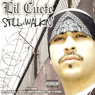 Still Walkin - Lil Cuete