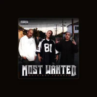 Listen to Most Wanted, watch music videos, read bio, see tour dates & more!