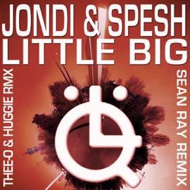 Little Big (Original Mix) Jondi & Spesh