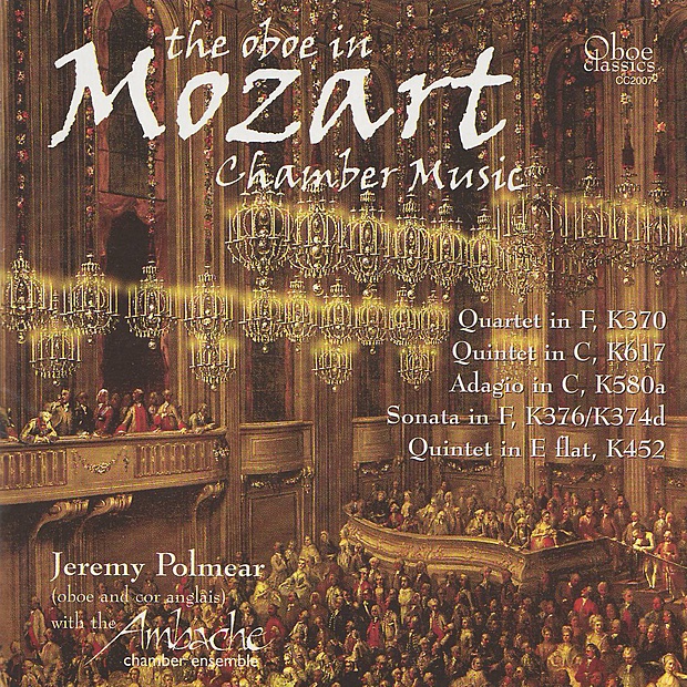 Обложка альбома «The Oboe in Mozart Chamber Music» — Ambache Chamber Ensemble & Jeremy Polmear