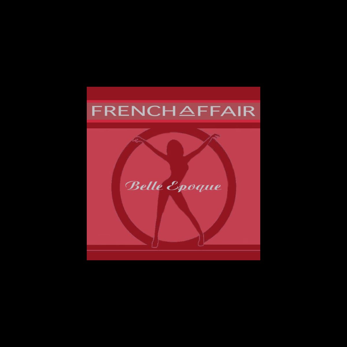 Belle Epoque” álbum de French Affair en Apple Music