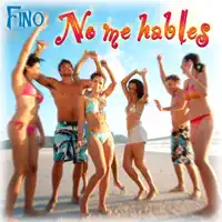 No me hables (Radio Edit) — Fino