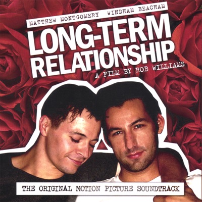 Long Term Relationship the Original Motion Picture Soundtrack