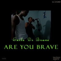 Are You Brave - Single - Exile Di Brave