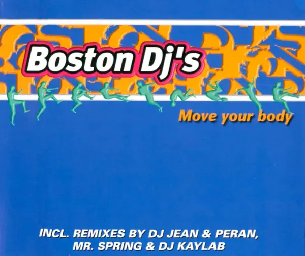 Move Your Body — Boston Dj's
