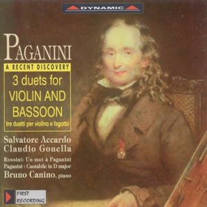 Paganini: Duets for Violin and Bassoon & Cantabile in D Major - Rossini: Un Mot a Paganini