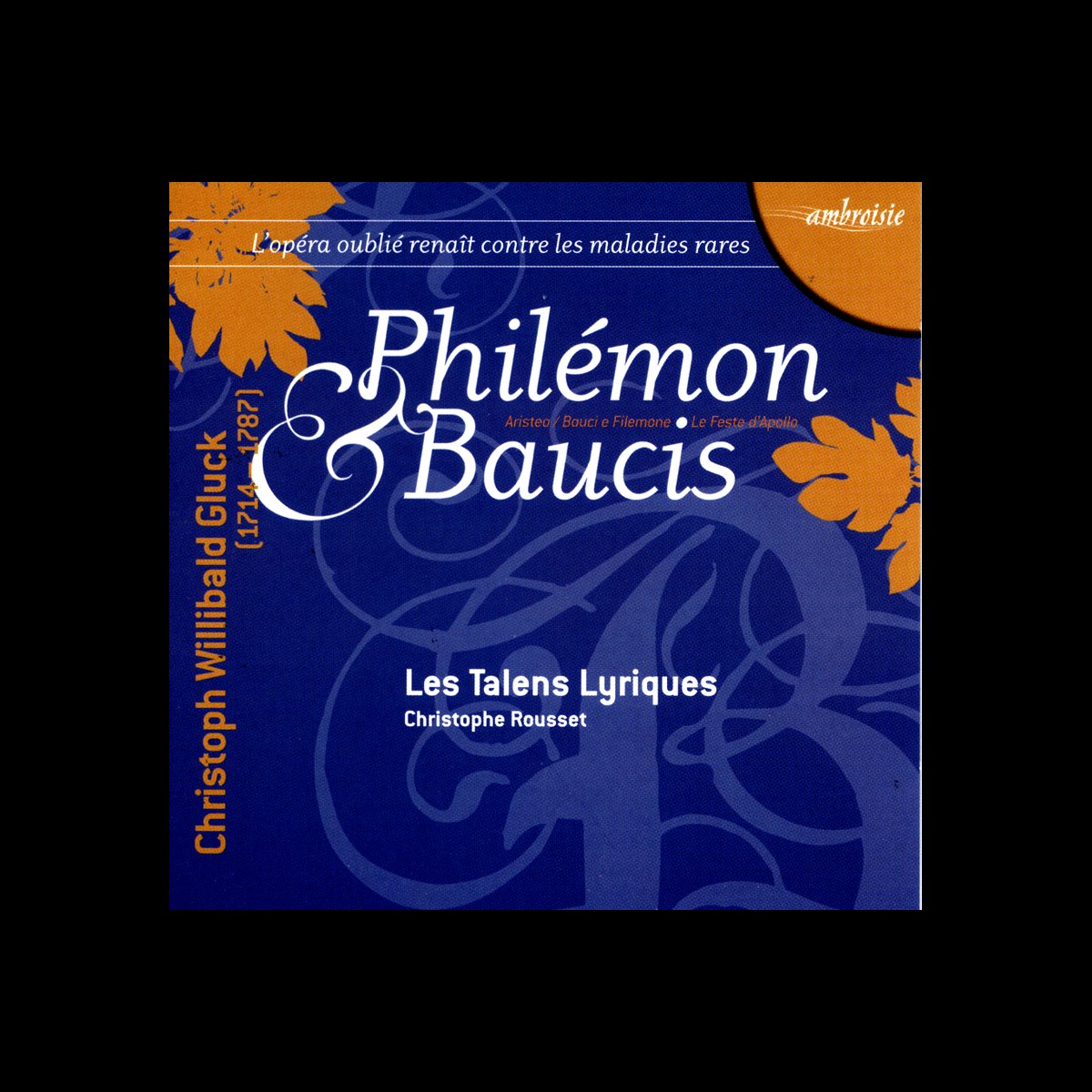 ‎Gluck Philémon Et Baucis クリストフ・ルセ & レ・タレン・リリックのアルバム Apple Music