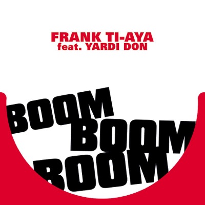 Boom Boom Boom (feat. Yardi Don) - EP