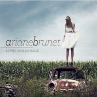 Ariane Brunet - Comme un p'tit bout de fil