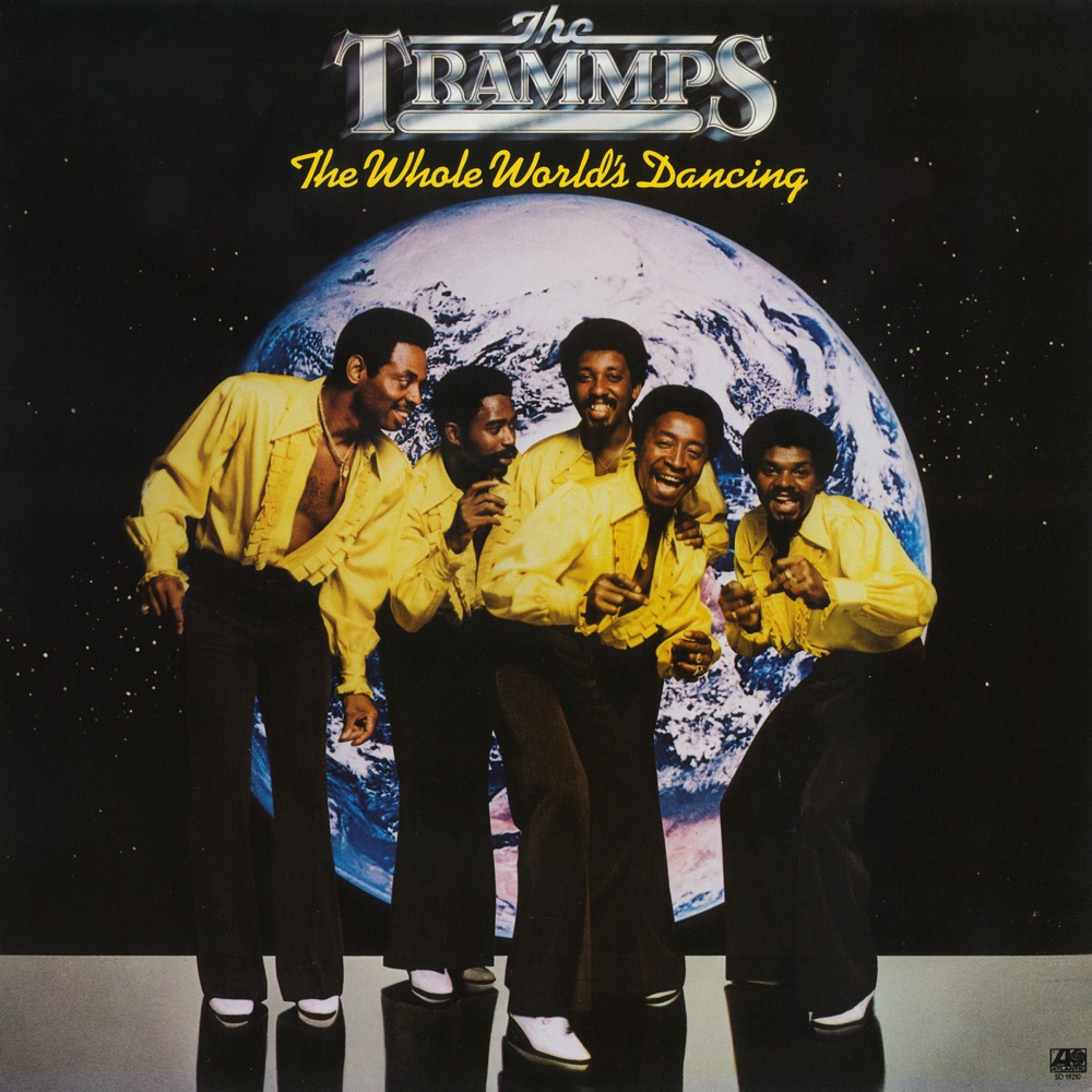 Обложка альбома «The Whole World's Dancing» — The Trammps