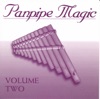 Panpipe Magic, Vol. 2