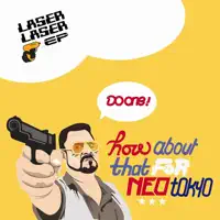 Laser Laser — Neo Tokyo