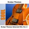 Evelyn Thomas Selected Hits Vol. 2