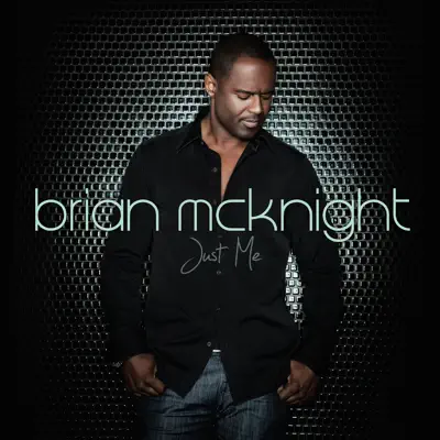Hör dir „Just Me“ von Brian McKnight an