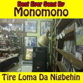 Tire Loma da Nigbehin by MonoMono