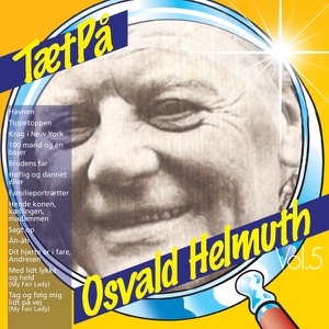 TætPå, Vol. 5: Osvald Helmuth