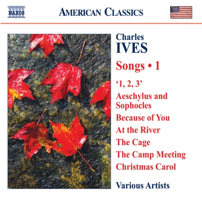 Ives.: Songs, Vol. 1