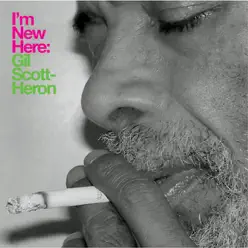 I'm New Here - Gil Scott-Heron