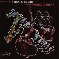 Shook-Russo Quartet Featuring Greg Gisbert - Amy Shook, Frank Russo, Greg Gisbert & The Shook-Russo Quartet