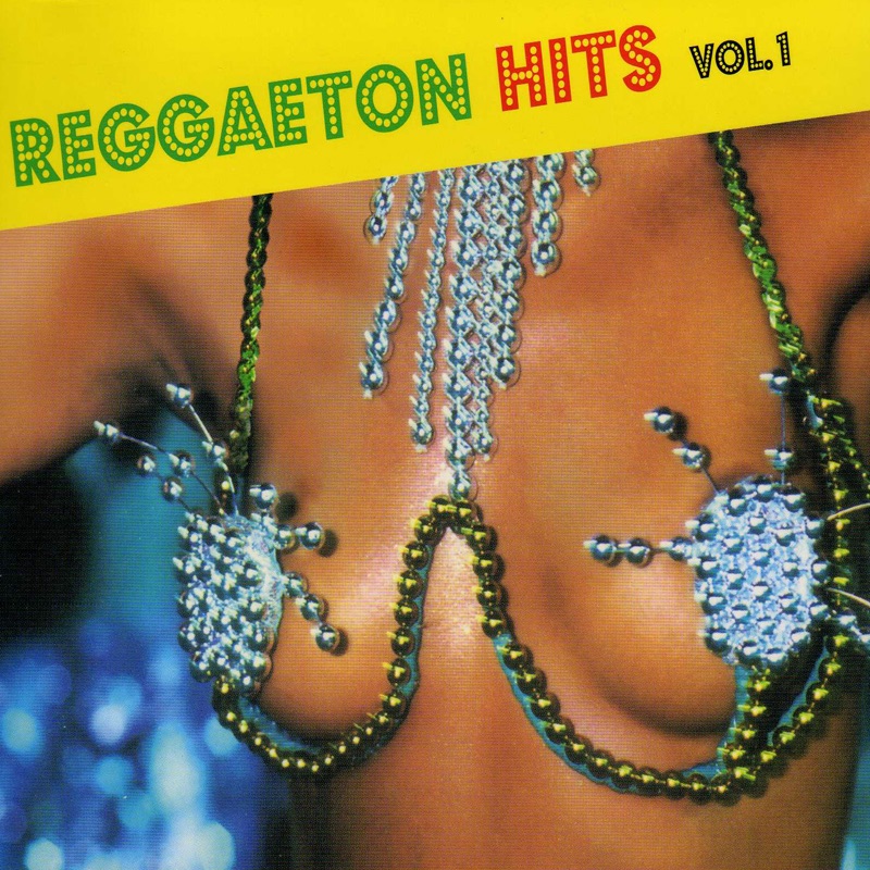 Reggaeton Hits Vol. 1