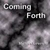 Michael Leverett - Come Forth