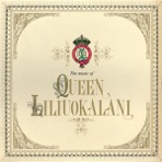 The Music of Queen Liliuokalani