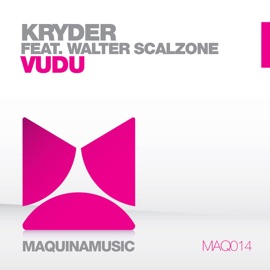 Vudu (feat. Walter Scalzone) Kryder