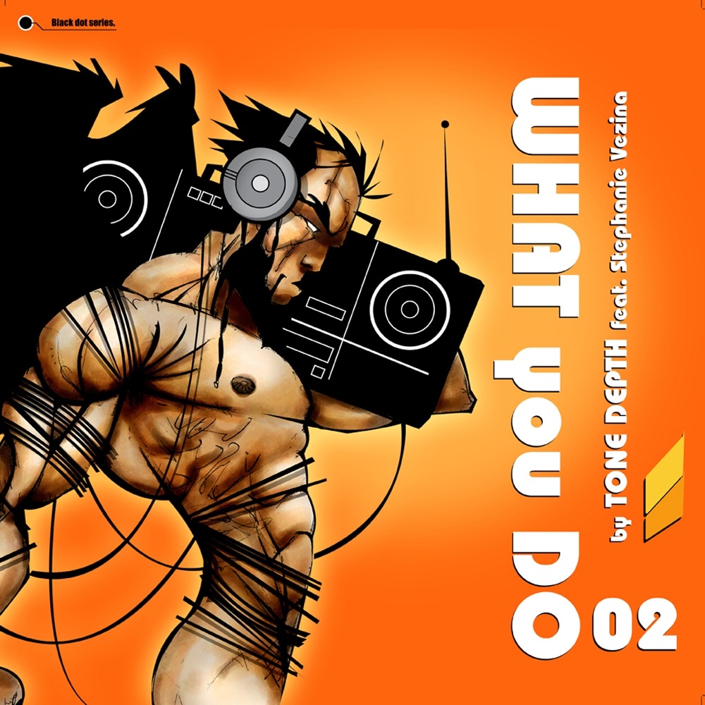 Обложка альбома «What You Do (Featuring Stephanie Vezina) - Single» — Tone Depth