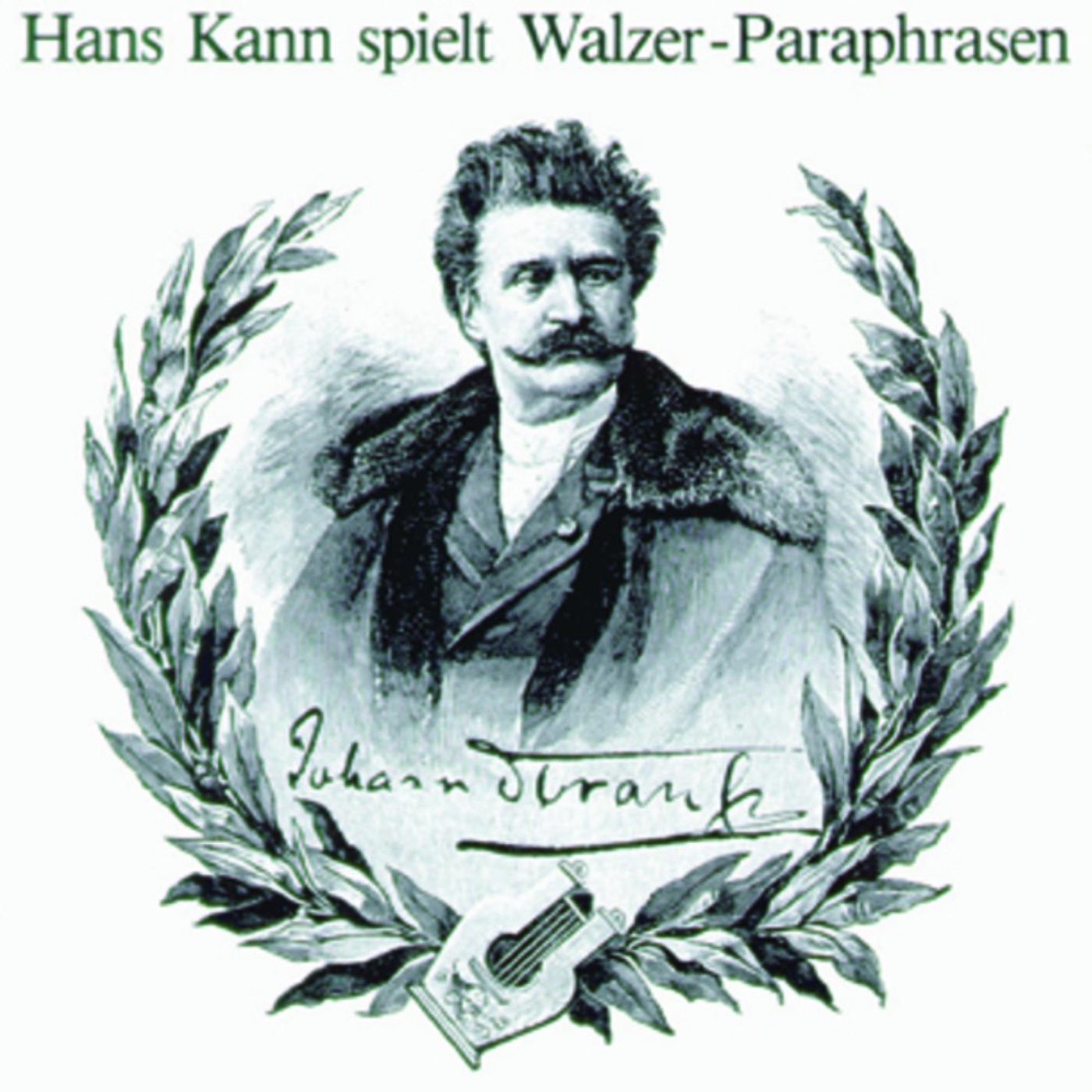 Обложка альбома «Hans Kann Spielt Strauß-Paraphrasen» — Hans Kann
