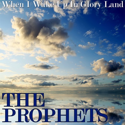 When I Wake Up In Glory Land