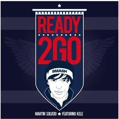 Ready 2 Go (Remixes) [feat. Kele] - EP - Martin Solveig
