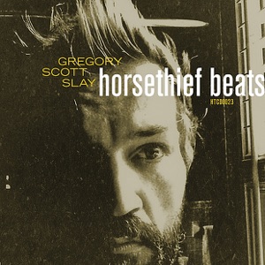 Horsethief Beats / The Sound Will Find You