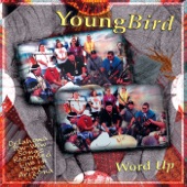 Young Bird - Word Up