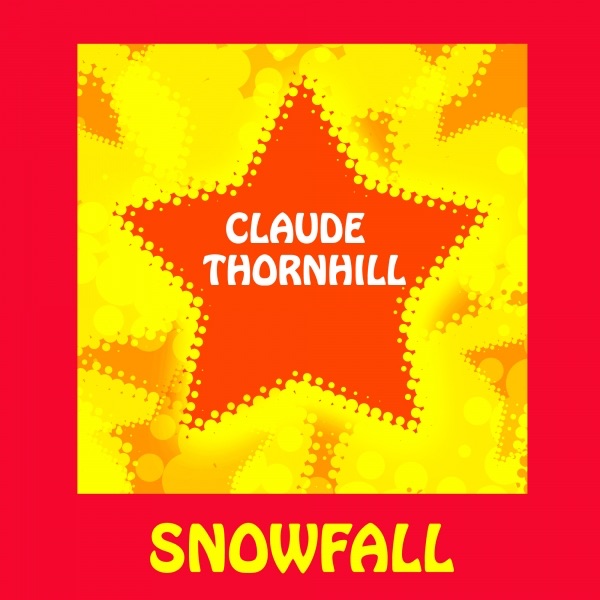 Claude Thornhill, Snowfall - クロード・ソーンヒルのアルバム