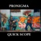 Quick Scope (feat. Redfoo) - Pronigma lyrics