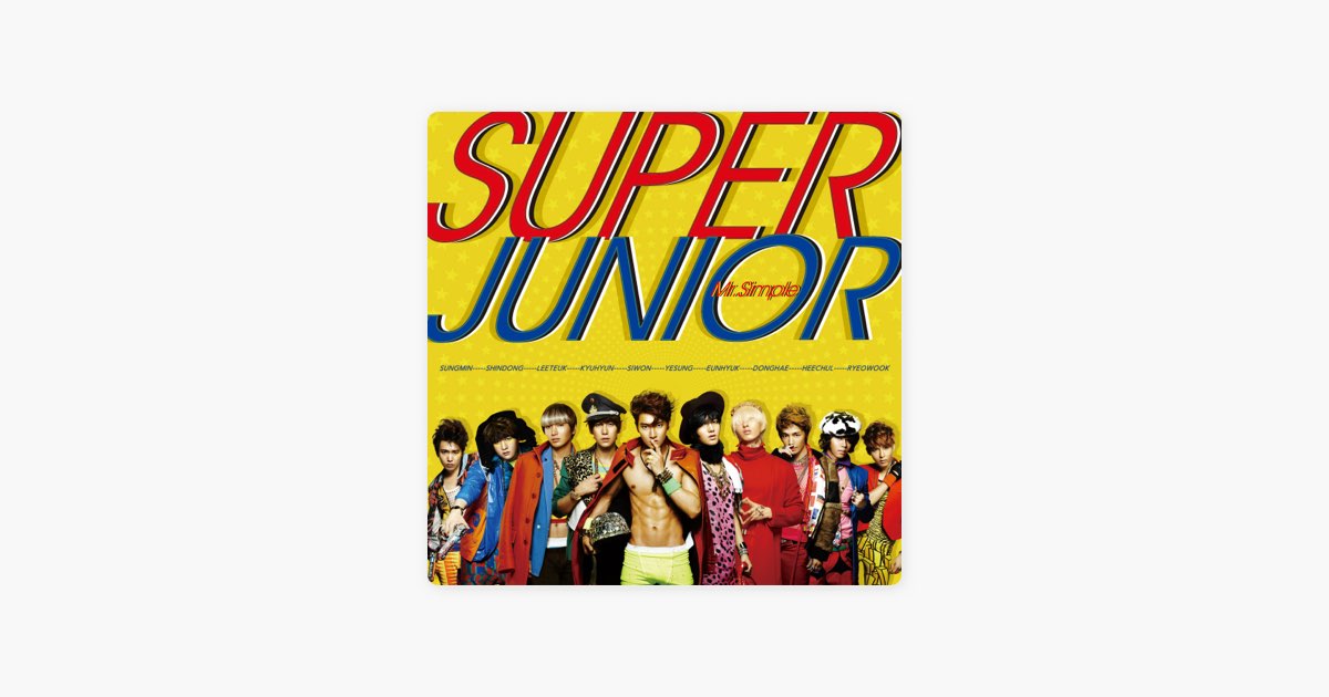 Mr. Simple - Single” álbum de SUPER JUNIOR en Apple Music