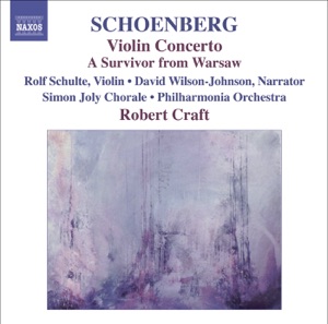 Schoenberg: Violin Concerto, Ode to Napoleon, A Survivor from Warsaw