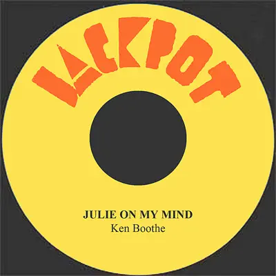 Julie On My Mind - Single - Ken Boothe