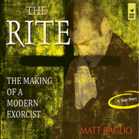 Matt Baglio - The Rite: The Making of a Modern Exorcist (Unabridged) artwork