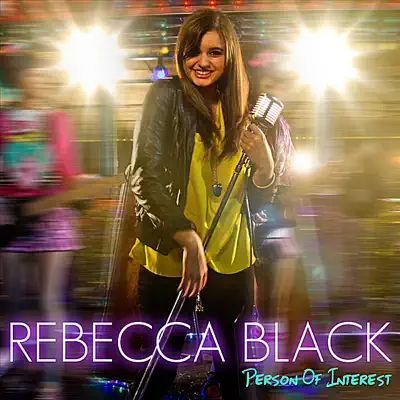 Person of Interest - Single - Rebecca Black