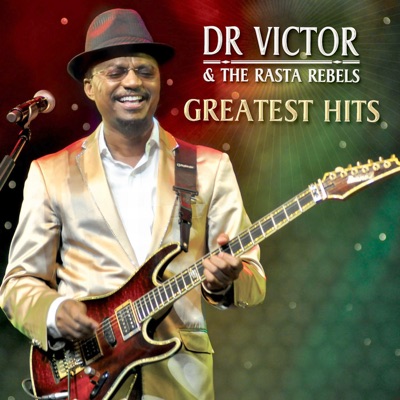 Dr. Victor & The Rasta Rebels