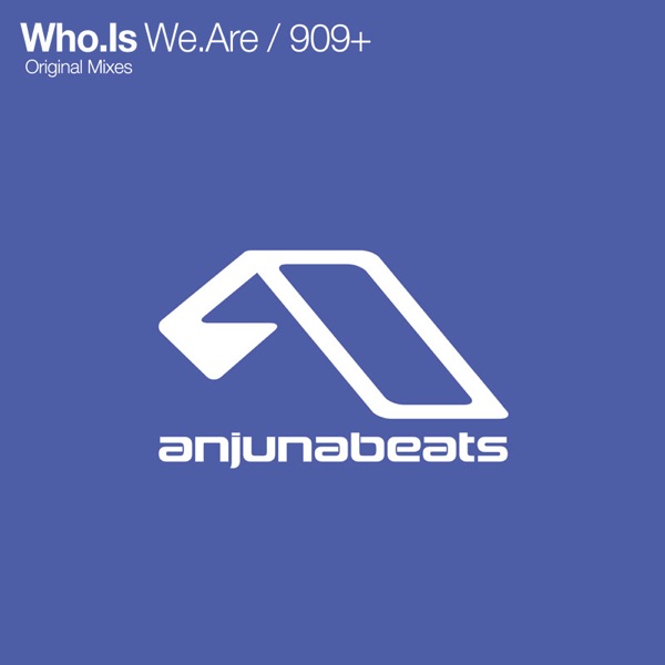 We.Are / 909+ - EP