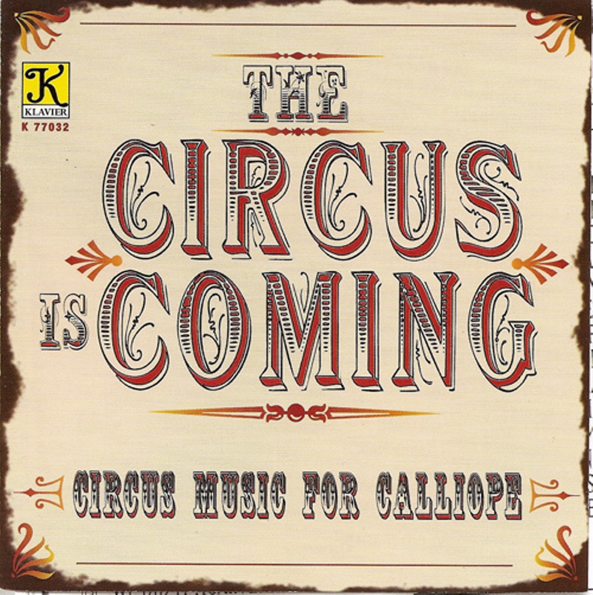 The Circus Is Coming - Circus Music for Calliope