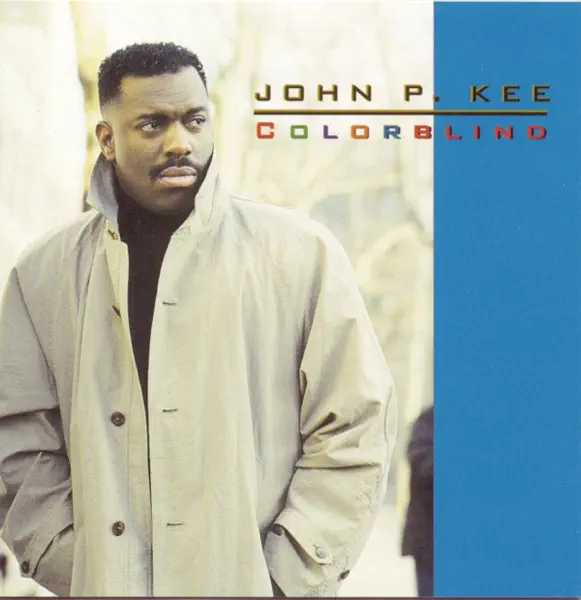 Colorblind — John P. Kee