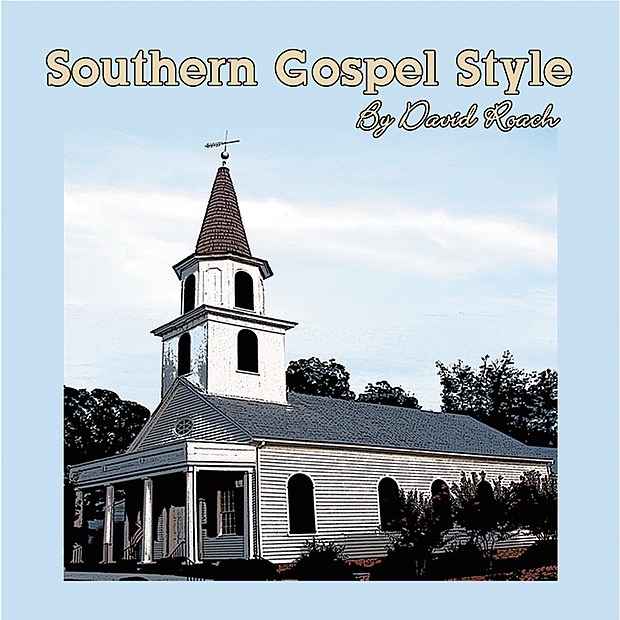 Обложка альбома «Southern Gospel Style» — David Roach